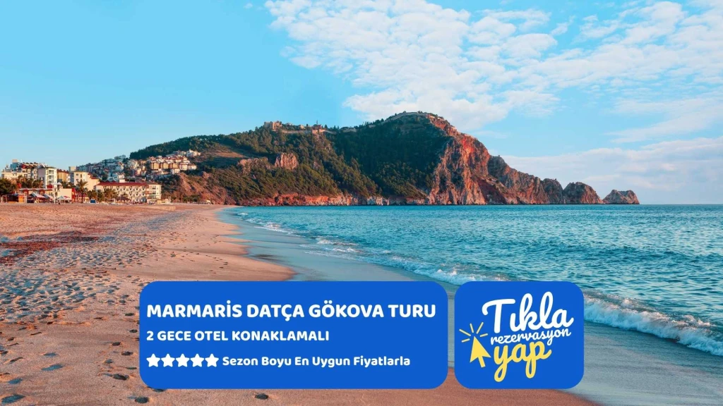 Marmaris Datça Gökova Turu / 2 Gece Otel Konaklamalı / İstanbul Çıkışlı