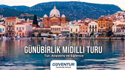 Günübirlik Midilli Turu | Dikili Çıkışlı