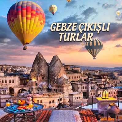Gebze Çıkışlı Turlar