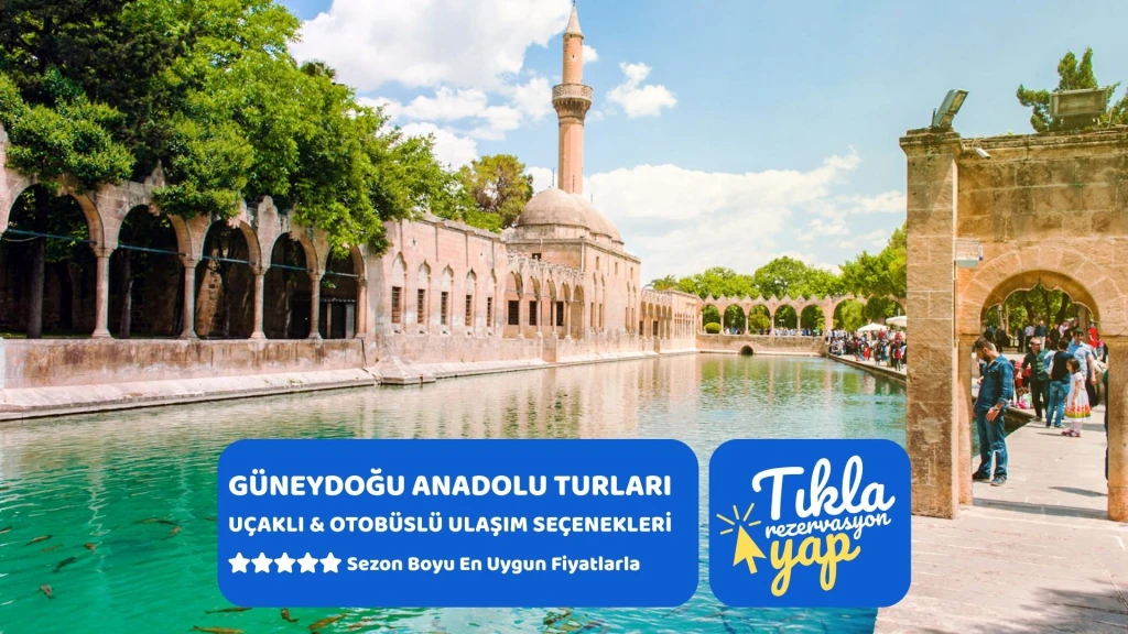 Uçaklı Butik Şanlıurfa Mardin Diyarbakır Turu / 2 Gece Otel Konaklamalı / İstanbul Çıkışlı