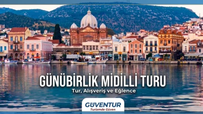 Günübirlik Midilli Turu | Dikili Çıkışlı