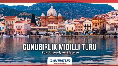 Günübirlik Midilli Turu | Aliağa Çıkışlı