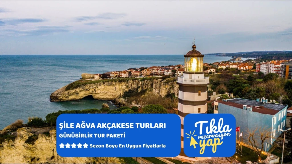 Günübirlik Şile Ağva Akçakese Köyü Mavi Koy Turu