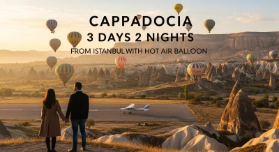 Cappadocia 3-Day 2-Night Tour from Istanbul by Plane | Hot Air Balloon Optional