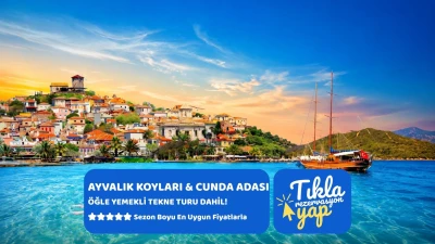 Günübirlik Yüzme Molalı Ayvalık Koyları ve Cunda Adası Turu