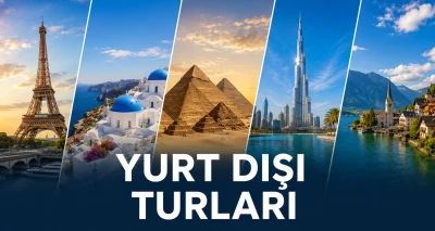 Yurt Dışı Turlar