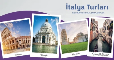 İtalya Turları 2026 | İtalya Yurt Dışı Turları ve Tatil Fırsatları