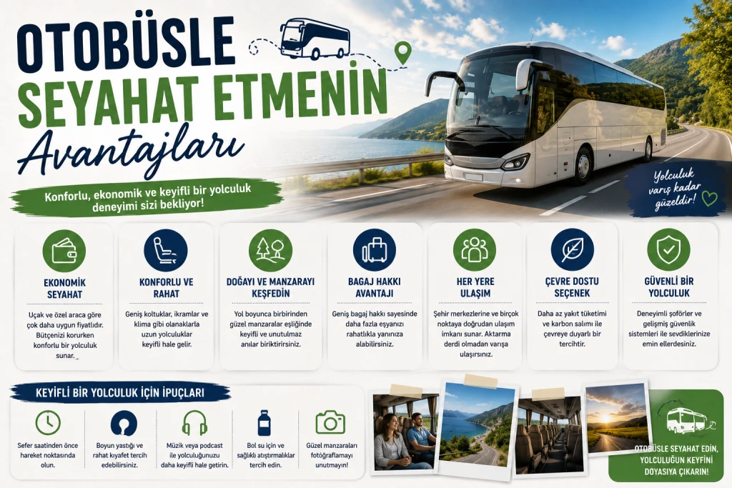 Otobüsle Seyahat Etmenin Avantajları