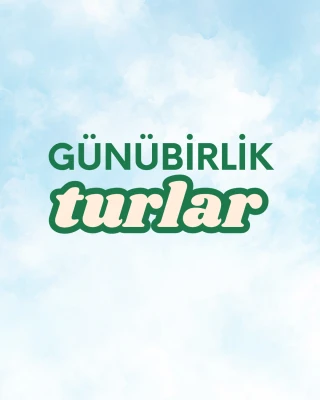 Günübirlik Turlar