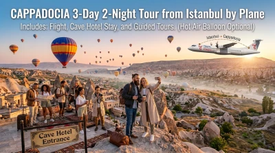Cappadocia 3-Day 2-Night Tour from Istanbul by Plane | Hot Air Balloon Optional