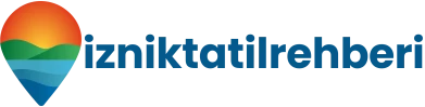 İznik Tatil Rehberi