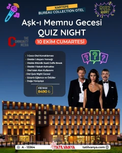'Aşk-ı Memnu Quiz Night Show' 1 Gece Konaklamalı Kartepe Bureau Collection Hotel Konaklamalı