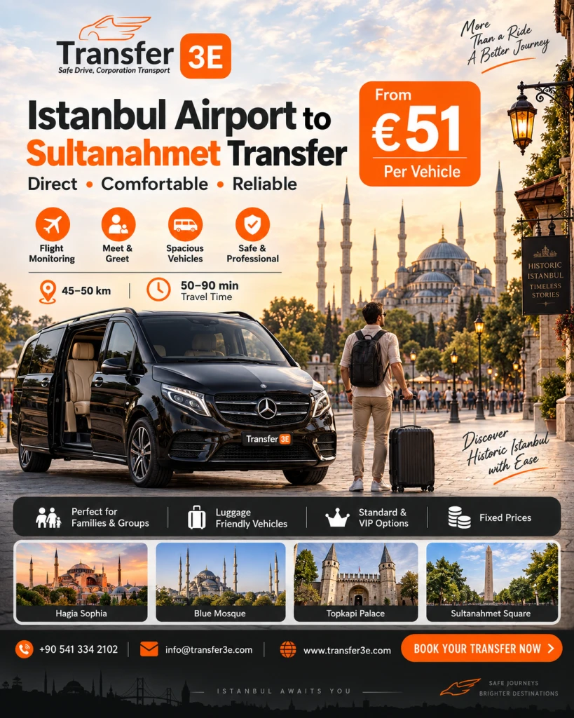 Istanbul Airport to Sultanahmet transfer