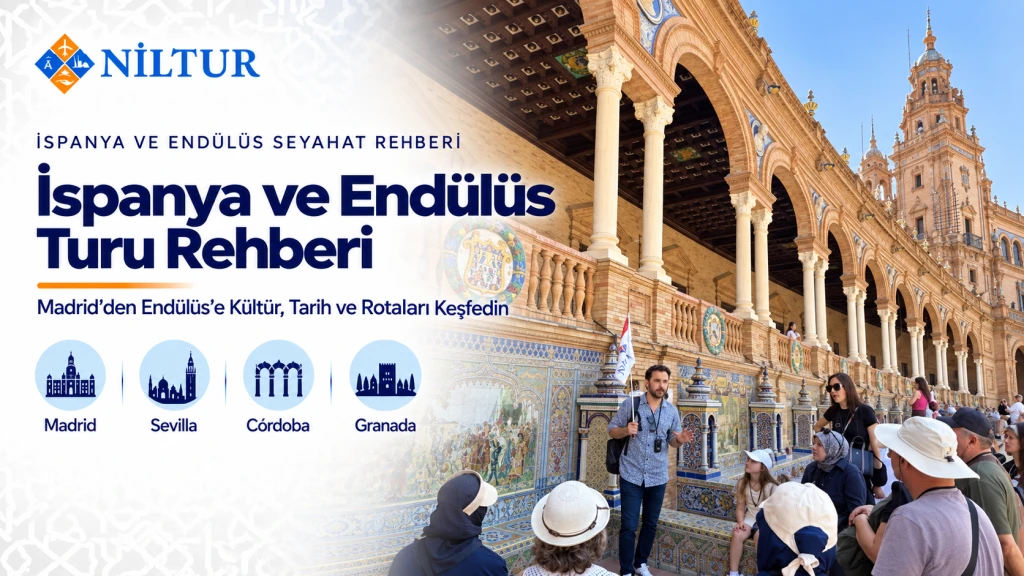 İspanya ve Endülüs Turu Rehberi