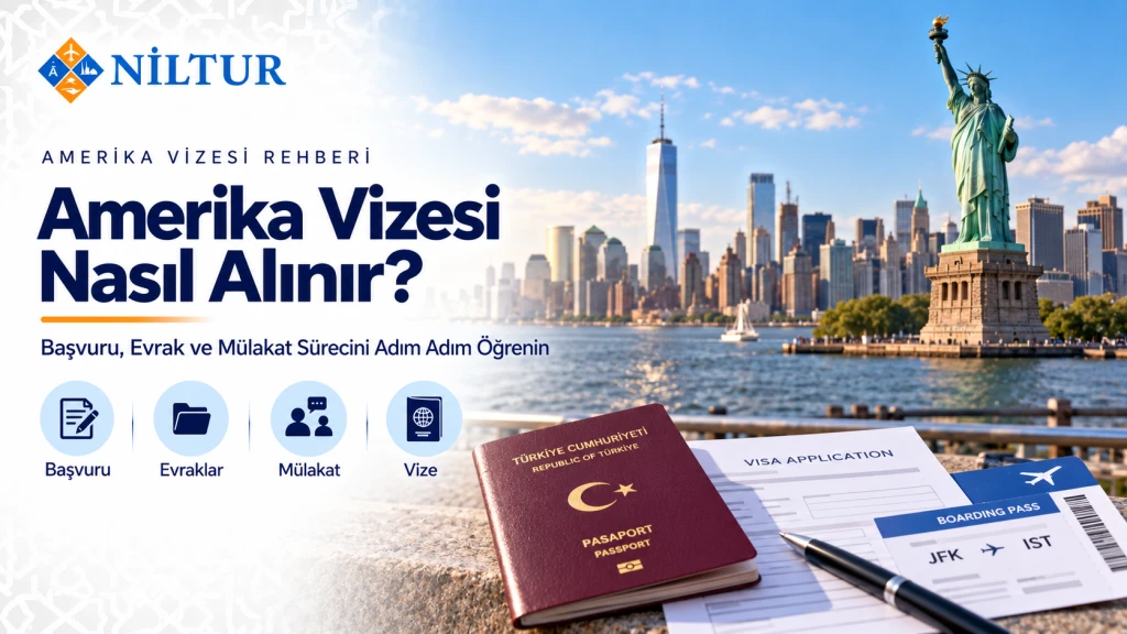 Amerika Vizesi Nasıl Alınır?