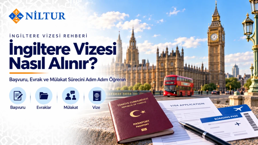 İngiltere Vizesi Nasıl Alınır?