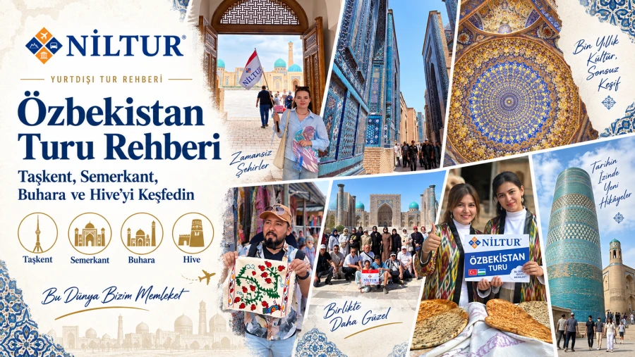 Özbekistan Turu Rehberi: Taşkent, Semerkant, Buhara ve Hive’yi Keşfedin