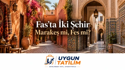 Fas’ta İki Şehir: Marakeş mi, Fes mi?