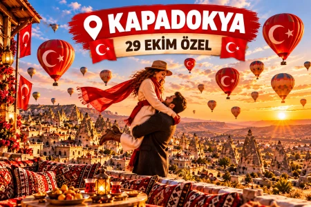 29 Ekim Özel Kapadokya Turu | 1 Gece Otel Konaklamalı | İstanbul Çıkışlı