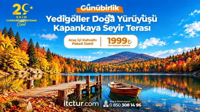 Günübirlik Yedigöller Doğa Yürüyüşü Kapankaya Terası Turu