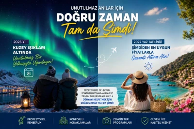 2026 Sonbahar & 2027 Erken Rezervasyon Yurtdışı Turları Rehberi