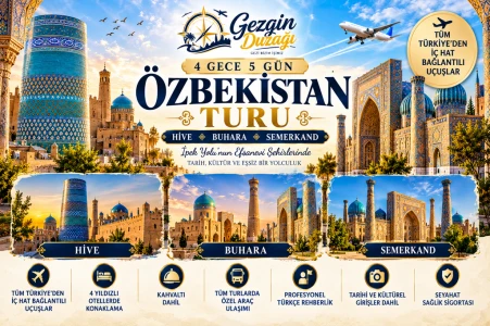 Özbekistan Turu | Hiva • Buhara • Semerkand | 4 Gece 5 Gün
