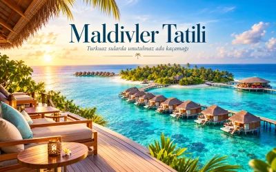 Maldivler Tatili – 4 Gece 5 Gün Her Şey Dahil