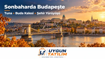 Sonbaharda Budapeşte: Tuna ve Buda Kalesi Gezi Rehberi
