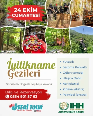 İyilikname Gezileri – Yuvacık Günübirlik Tur (KADINLARA ÖZEL)