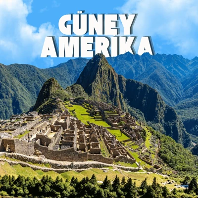 Güney Amerika Turları