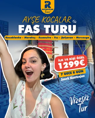 Ayşe Kocalar ile Fas Turu