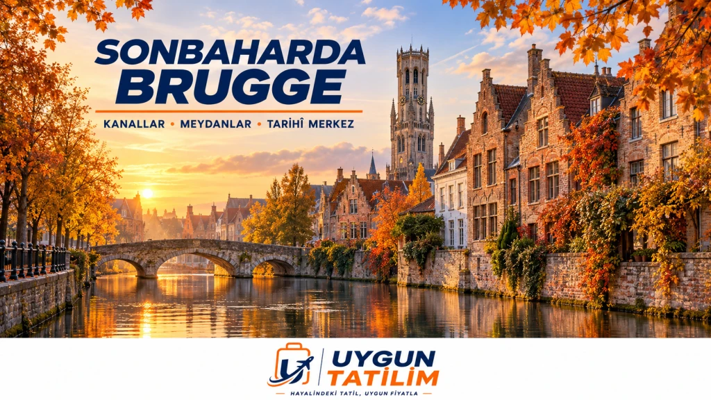 Sonbaharda Brugge: Kanallar, Meydanlar ve Tarihî Merkez