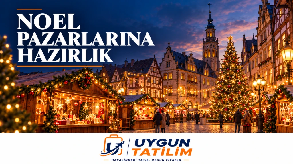 Seyahat Planlama / Noel Pazarları