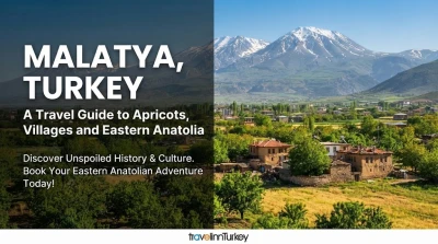 Malatya, Turquía: Una guía de viaje sobre albaricoques, pueblos y Anatolia Oriental