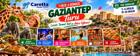 GAZİANTEP TURU